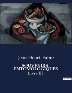 SOUVENIRS   ENTOMOLOGIQUES