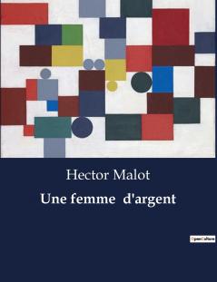 Une femme  d'argent