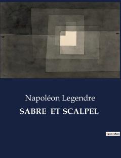 SABRE  ET SCALPEL