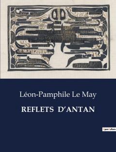 REFLETS  D'ANTAN
