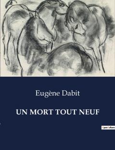 UN MORT TOUT NEUF