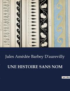 UNE HISTOIRE SANS NOM