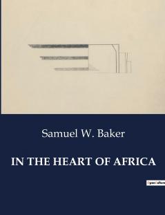 IN THE HEART OF AFRICA