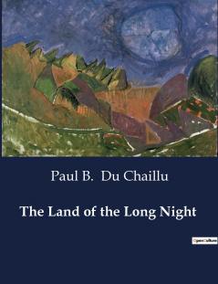 The Land of the Long Night