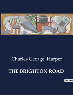 THE BRIGHTON ROAD
