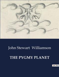 THE PYGMY PLANET