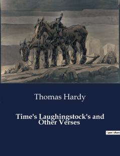 Time's Laughingstock's and Other Verses