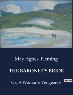 THE BARONET'S BRIDE