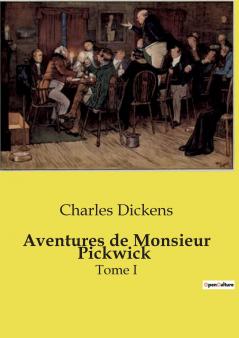 Aventures de Monsieur Pickwick