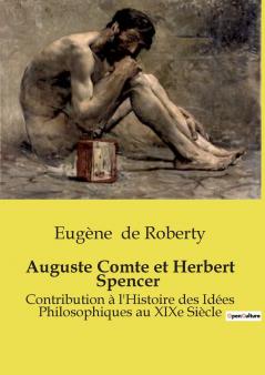 Auguste Comte et Herbert Spencer