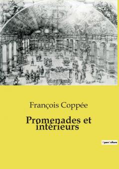 Promenades et intérieurs
