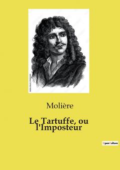 Le Tartuffe ou l'Imposteur