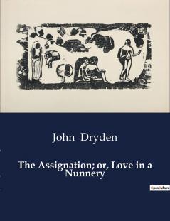 The Assignation; or Love in a Nunnery