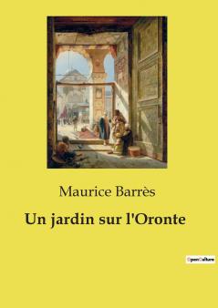 Un jardin sur l'Oronte
