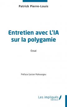 Entretien avec l'IA sur la polygamie