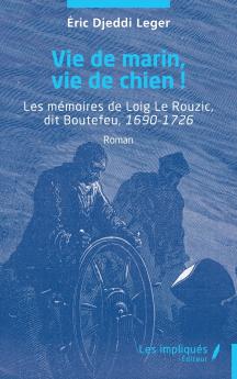 Vie de marin vie de chien !