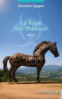La Rage des chevaux