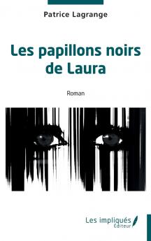 Les papillons noirs de Laura