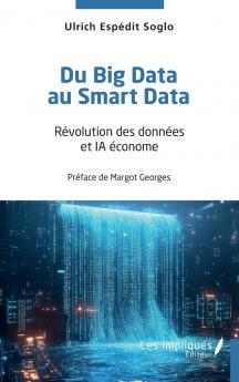 Du Big Data au Smart Data