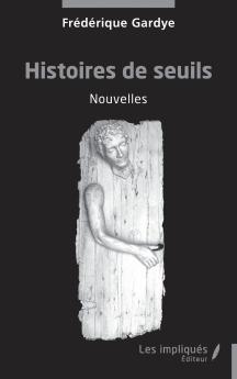 Histoires de seuils