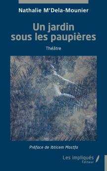 Un jardin sous les paupières