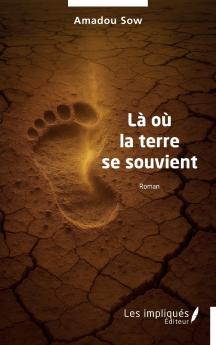Là où la terre se souvient