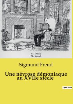 Une névrose démoniaque au XVIIe siècle