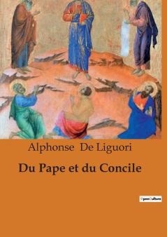 Du Pape et du Concile