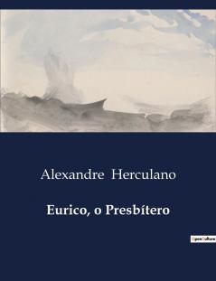 Eurico o Presbítero