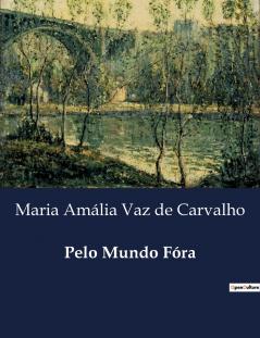 Pelo Mundo Fóra
