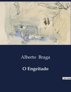 O Engeitado