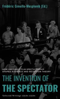 The Invention of the Spectator
