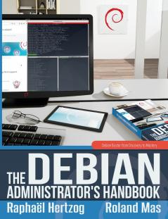 The Debian Administrator's Handbook Debian Buster from Discovery to Mastery