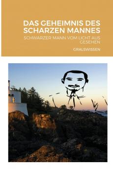 DAS GEHEIMNIS DES SCHARZEN MANNES