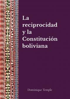 La reciprocidad y la Constitución boliviana