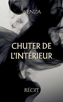 Chuter de l'intérieur