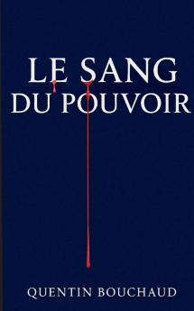 Le Sang du Pouvoir