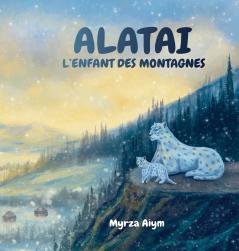 Alatai l'enfant des montagnes