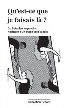 Qu'est-ce que je faisais là ?