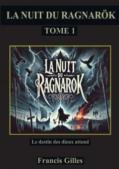 LA NUIT DU RAGNARÖK