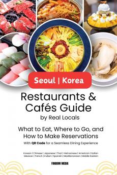 Seoul Korea Restaurants & Cafes Guide by Real Locals