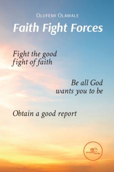 Faith Fight Forces