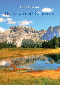 Un viaggio ad oltranza