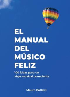El manual del músico feliz