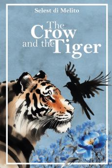 The Crow and the Tiger