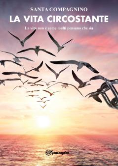 La vita circostante