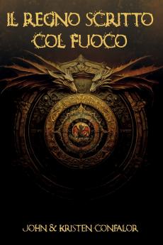 Il regno scritto col fuoco