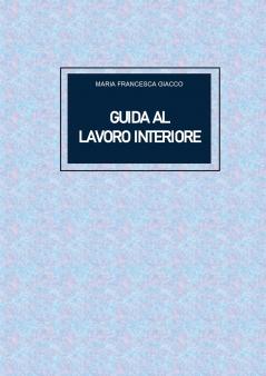 Guida al lavoro interiore