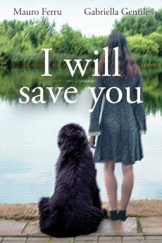 I will save you