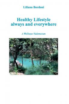 Healthy Lifestyle always and everywhere